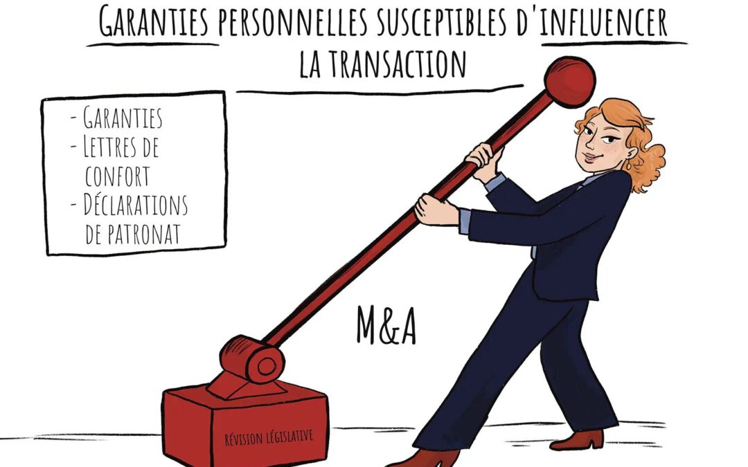 Les garanties personnelles pouvant influencer le ‘deal’